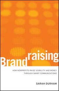 Enlarge image Cover: Brandraising - Jossey-Bass