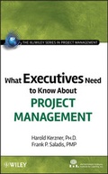 Cover: What Executives Need to Know About Project Management - Wiley
