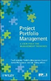 Enlarge image Cover: The Practice of Project Portfolio Management - A gement Trenches - Wiley