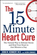 Cover: The 15 Minute Heart Cure - Turner Publishing Company
