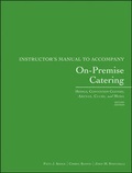 Cover: Instructor's Manual to Accompany On-Premise Catering: Hotels, Convention Centers, Arenas, Clubs, and More, Second Edition - Wiley