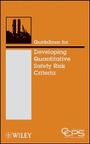 Cover: Guidelines for Developing Quantitative Safety Risk Criteria - Wiley