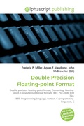 Cover: Double Precision Floating-point Format - Omniscriptum