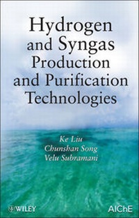 Enlarge image Cover: Hydrogen and Syngas Production and Purification Technologies - Wiley-AIChE
