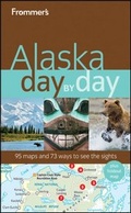 Cover: Frommer's Alaska Day by Day - Wiley