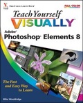 Bild: Teach Yourself VISUALLY Photoshop Elements 8 - Wiley