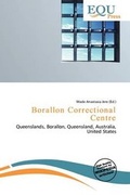 Cover: Borallon Correctional Centre - Equ Press