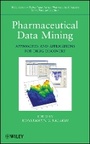 Cover: Pharmaceutical Data Mining - Approaches and tions for Drug Discovery - Wiley