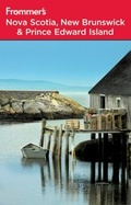 Cover: Frommer's Nova Scotia, New Brunswick and Prince Edward Island - Wiley