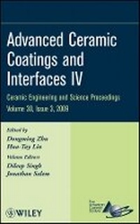 Bild vergrößern Bild: Advanced Ceramic Coatings and Interfaces IV, Volume 30, Issue 3 - Wiley