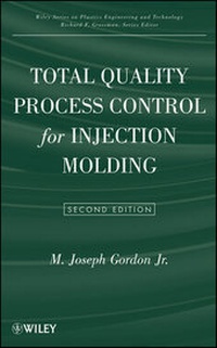 Abbildung von: Total Quality Process Control for Injection Molding - Wiley