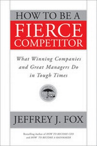 Enlarge image Cover: How to Be a Fierce Competitor - Jossey-Bass