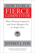 Cover: How to Be a Fierce Competitor - Jossey-Bass