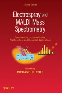Abbildung von: Electrospray and MALDI Mass Spectrometry - Wiley