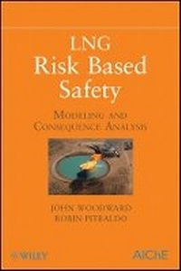 Enlarge image Cover: LNG Risk Based Safety - Modeling and Consequence alysis - Wiley