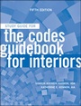 Cover: The Codes Guidebook for Interiors - Wiley