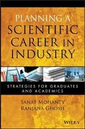 Cover: Planning a Scientific Career in Industry - Strategies for Graduates and Academics - Wiley