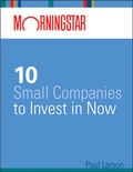 Cover: Morningstar's 10 Small Companies to Invest in Now - Wiley