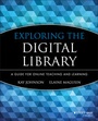 Cover: Exploring the Digital Library - Jossey-Bass