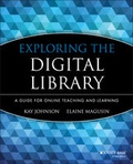 Cover: Exploring the Digital Library - Jossey-Bass