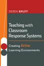 Cover: Teaching with Classroom Response Systems - Jossey-Bass