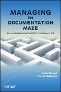 Cover: Managing the Documentation Maze - Answers to ions You Didn't Even Know to Ask - Wiley