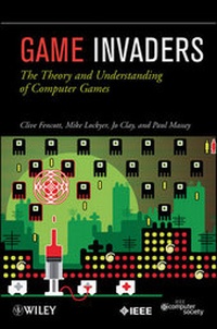 Abbildung von: Game Invaders - Wiley-IEEE Computer Society Press