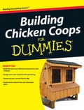Cover: Building Chicken Coops For Dummies - Wiley