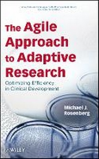 Enlarge image Cover: The Agile Approach to Adaptive Research - g Efficiency in Clinical Development - Wiley