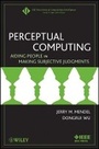 Cover: Perceptual Computing - Aiding People in Making ective Judgments - Wiley