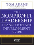 Cover: The Nonprofit Leadership Transition and Development Guide - Jossey-Bass