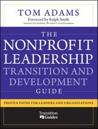 Enlarge image Cover: The Nonprofit Leadership Transition and Development Guide - Jossey-Bass