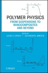 Enlarge image Cover: Polymer Physics - From Suspensions to s and Beyond - Wiley
