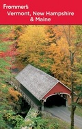 Cover: Frommer's Vermont, New Hampshire and Maine - Wiley