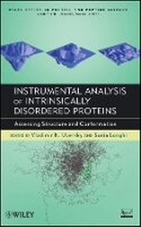 Enlarge image Cover: Instrumental Analysis of Intrinsically Disordered Proteins: Assessing Structure and Conformation - Wiley