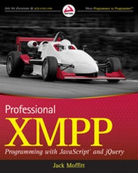 Abbildung von: Professional XMPP Programming with JavaScript and jQuery - Wrox