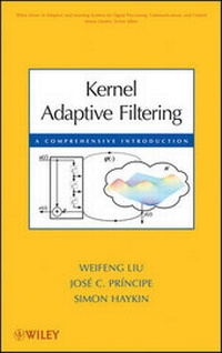 Enlarge image Cover: Kernel Adaptive Filtering - Wiley