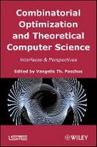 Enlarge image Cover: Combinatorial Optimization and Theorical Computer r Science - Wiley