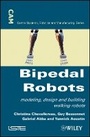 Cover: Bipedal Robots - Modeling, Design and Walking esis - Wiley