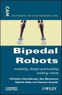 Enlarge image Cover: Bipedal Robots - Modeling, Design and Walking esis - Wiley