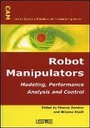 Cover: Robot Manipulators - Modeling, Performance and Control - Wiley