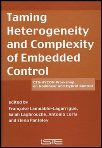 Enlarge image Cover: Taming Heterogeneity and Complexity of Embedded Control - Wiley-ISTE