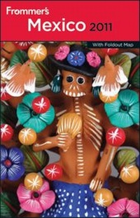 Enlarge image Cover: Frommer's Mexico 2011 - Wiley