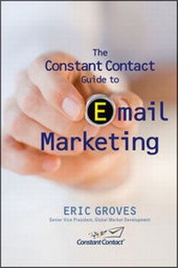 Enlarge image Cover: The Constant Contact Guide to Email Marketing - Wiley
