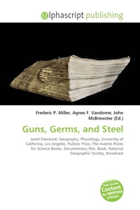 Enlarge image Cover: Guns, Germs, and Steel - Alphascript Publishing