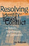 Cover: Resolving Identity-Based Conflict In Nations, Organizations, and Communities - Jossey-Bass