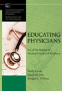Cover: Educating Physicians - Jossey-Bass