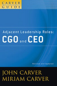 Enlarge image Cover: A Carver Policy Governance Guide, Volume 4, Adjacent Leadership Roles - Jossey-Bass