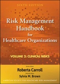 Cover: Risk Management Handbook for Health Care Organizations, Clinical Risk Management - Wiley