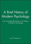 Cover: A Brief History of Modern Psychology with Annotated Readings in the History of Modern Psychology Set - Wiley